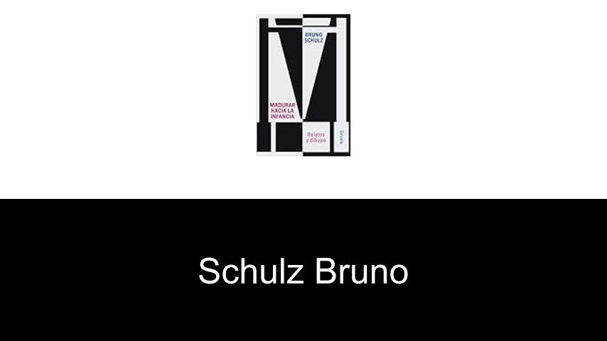 livres de Schulz Bruno