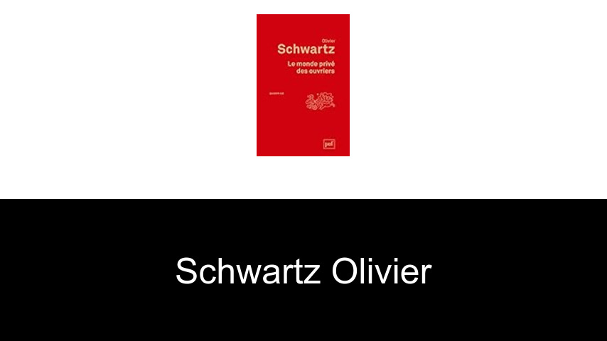 livres de Schwartz Olivier