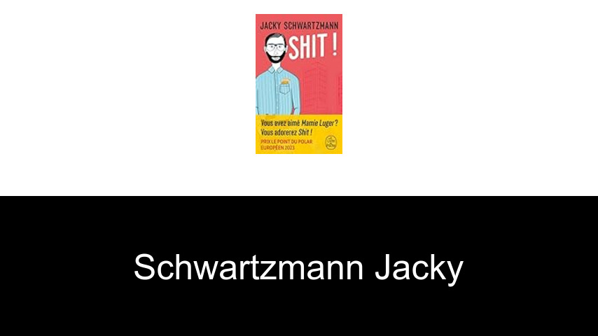 livres de Schwartzmann Jacky