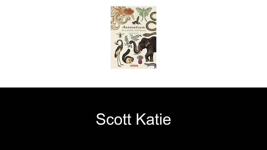 livres de Scott Katie