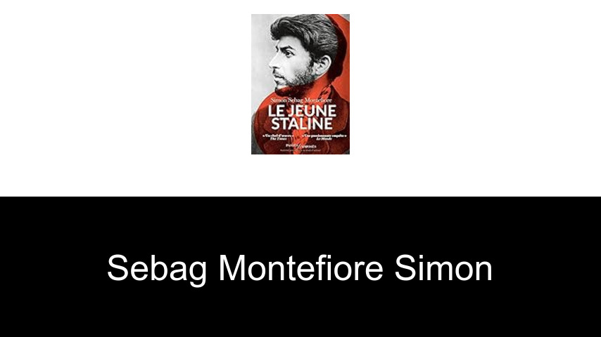 livres de Sebag Montefiore Simon