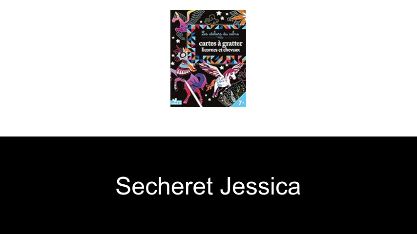 livres de Secheret Jessica