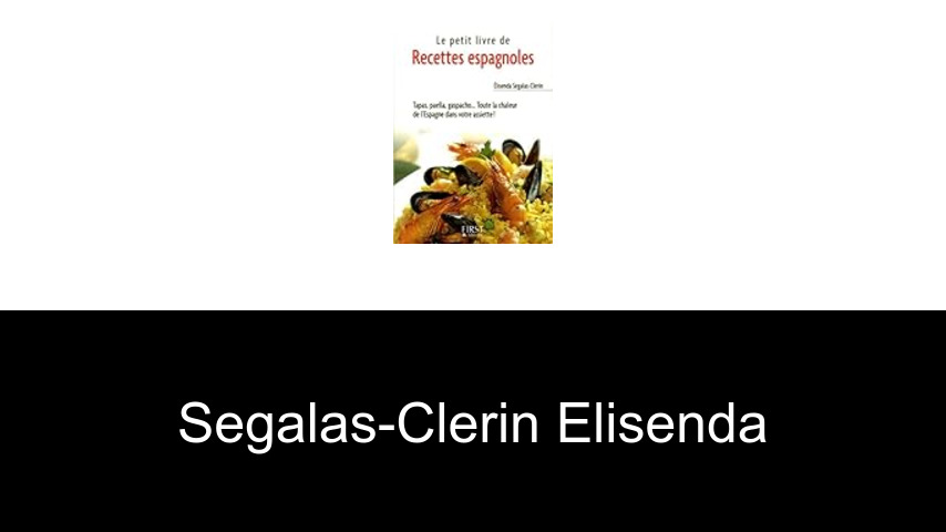 livres de SEGALAS-CLERIN ELISENDA