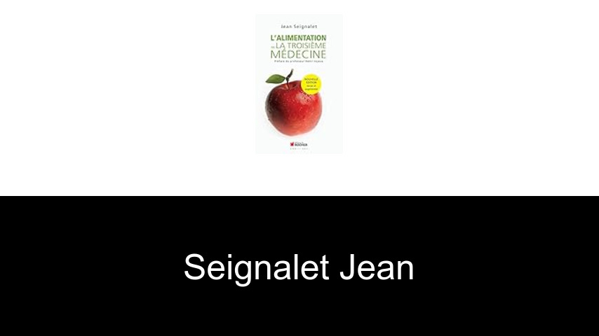 livres de Seignalet Jean