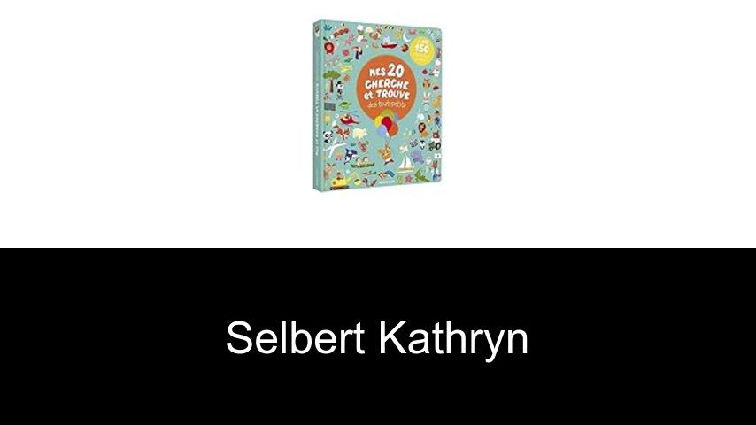 livres de Selbert Kathryn
