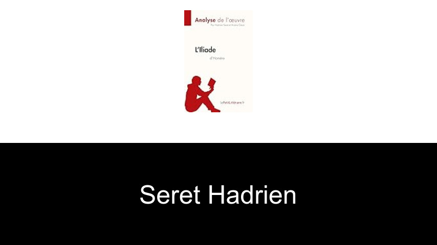 livres de Seret Hadrien