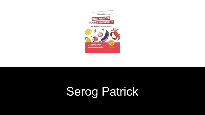 livres de Serog Patrick