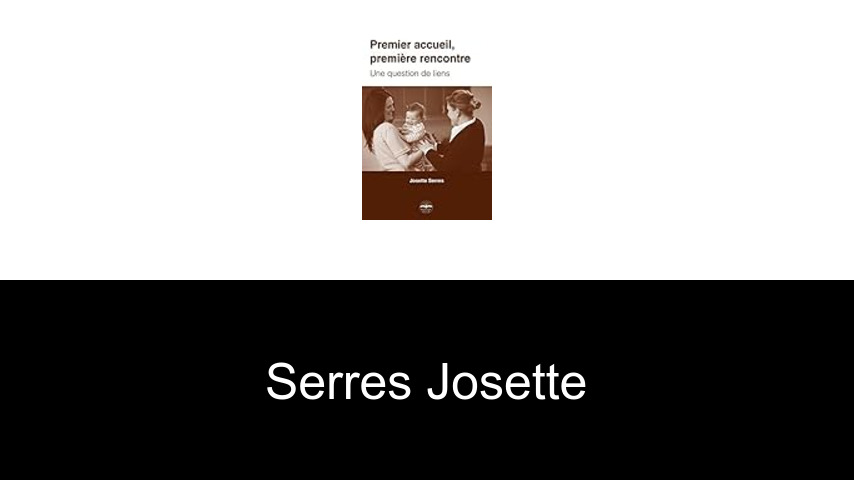 livres de Serres Josette