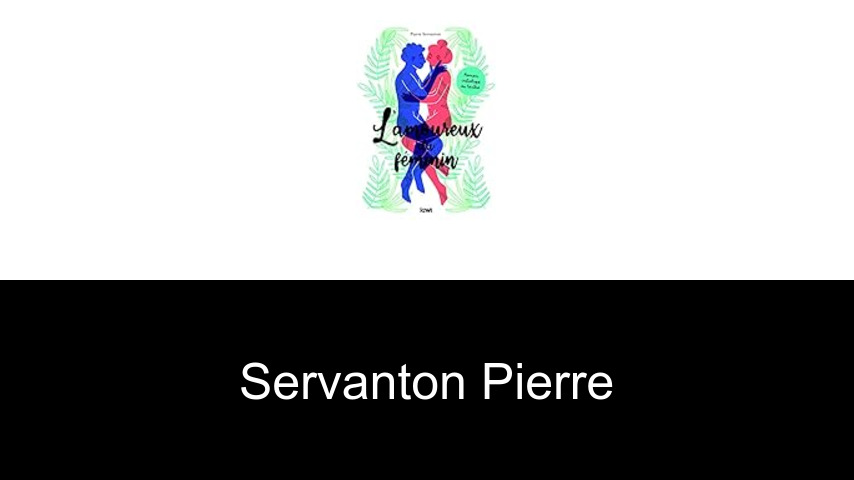 livres de Servanton Pierre