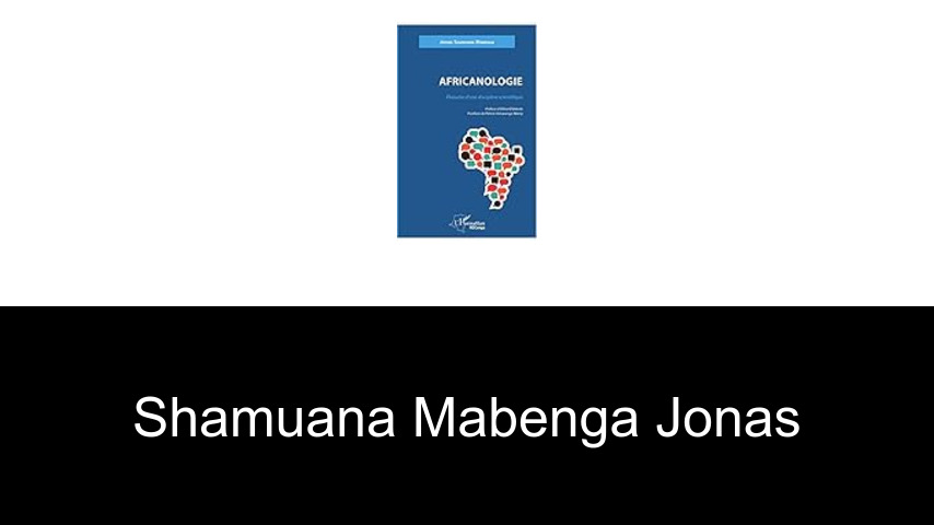 livres de Shamuana Mabenga Jonas