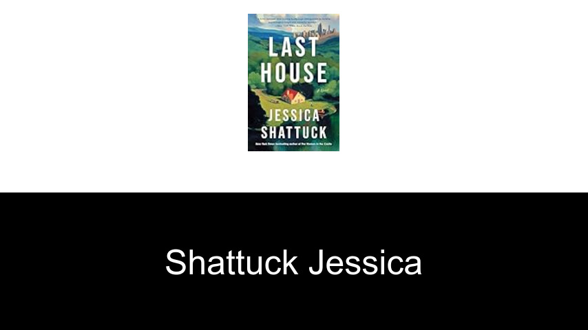 livres de Shattuck Jessica