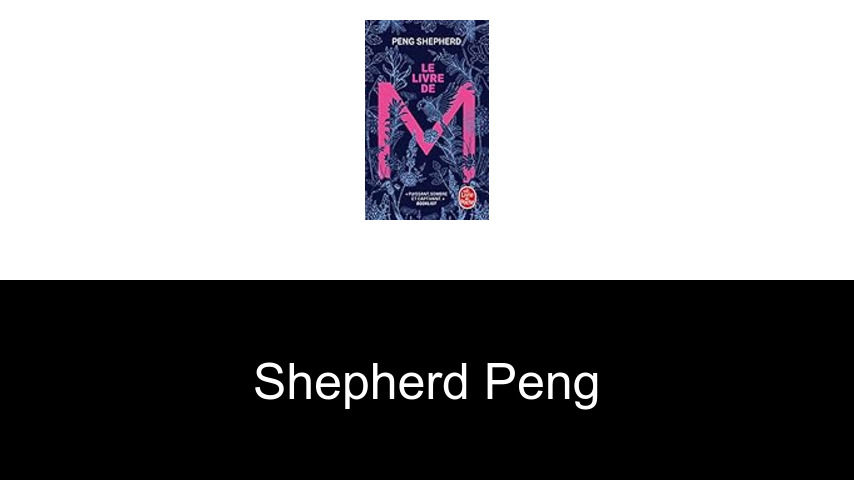 livres de Shepherd Peng