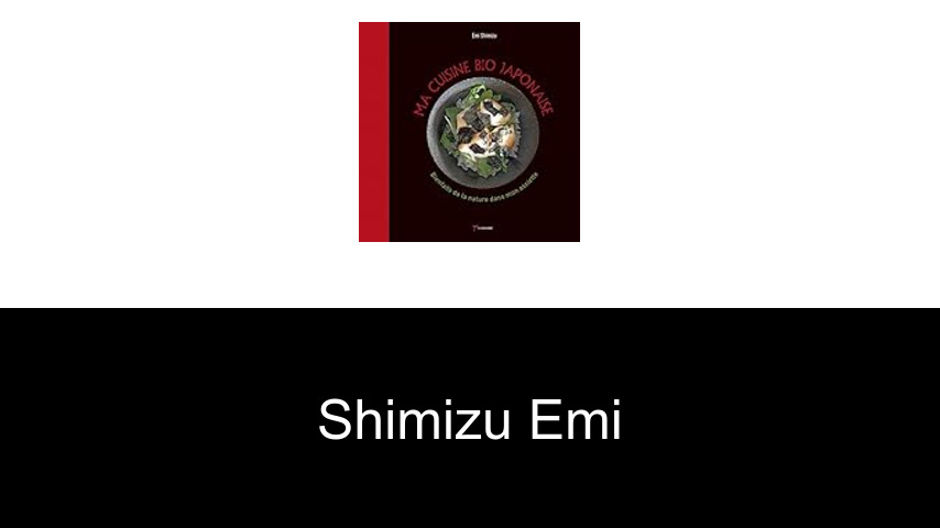 livres de Shimizu Emi