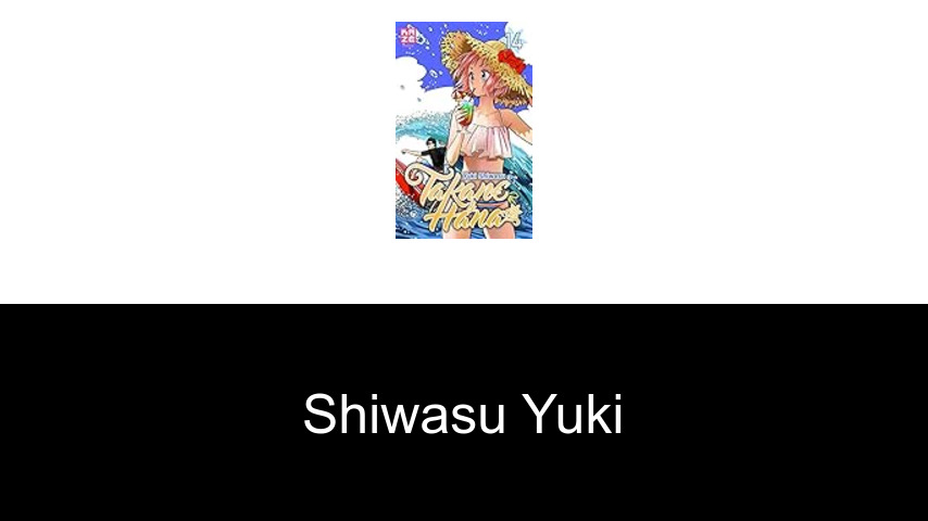 livres de Shiwasu Yuki