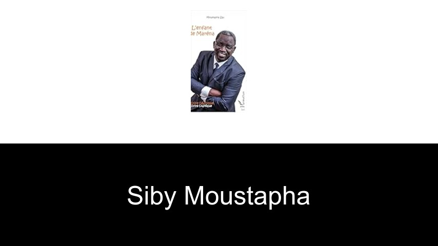 livres de Siby Moustapha