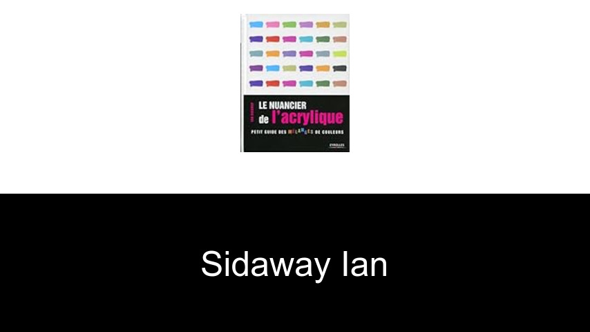 livres de Sidaway Ian