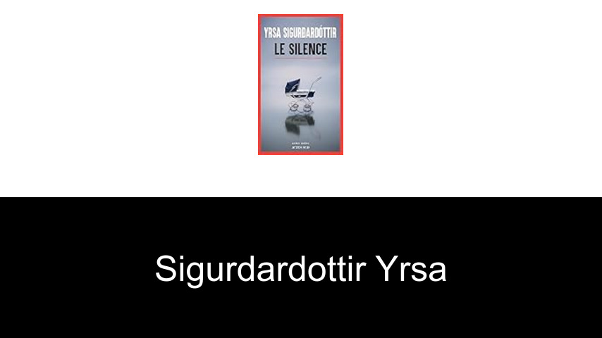 livres de Sigurdardottir Yrsa