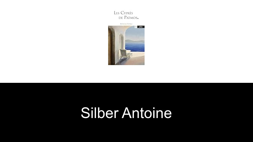 livres de Silber Antoine