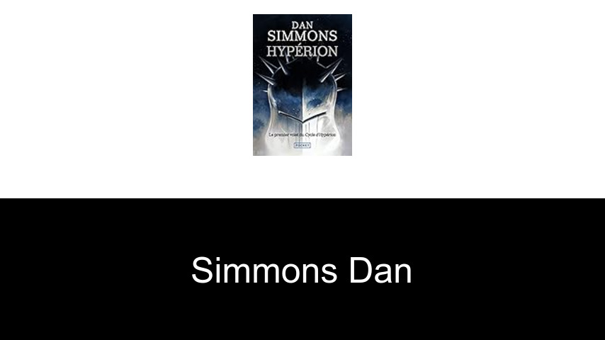 livres de Simmons Dan