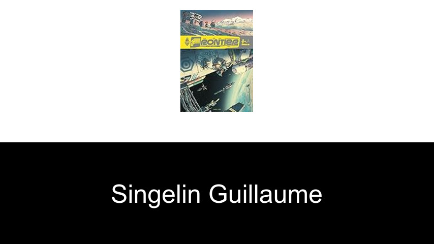 livres de Singelin Guillaume