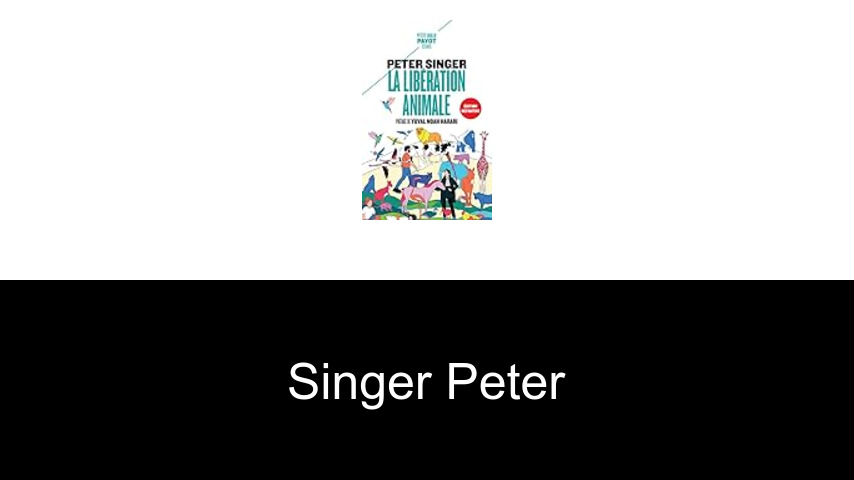 livres de Singer Peter