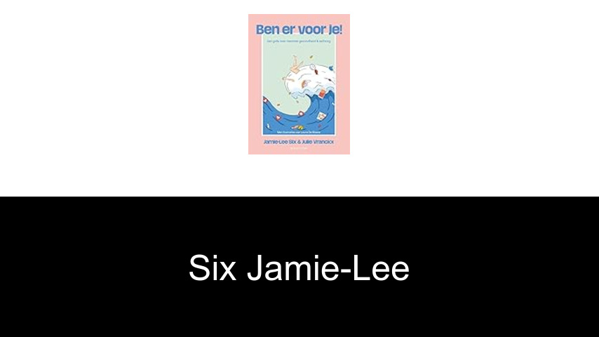livres de Six Jamie-Lee