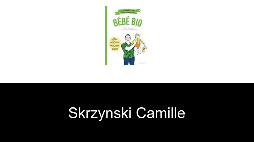 livres de Skrzynski Camille