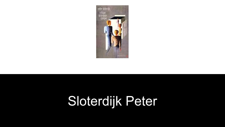 livres de Sloterdijk Peter