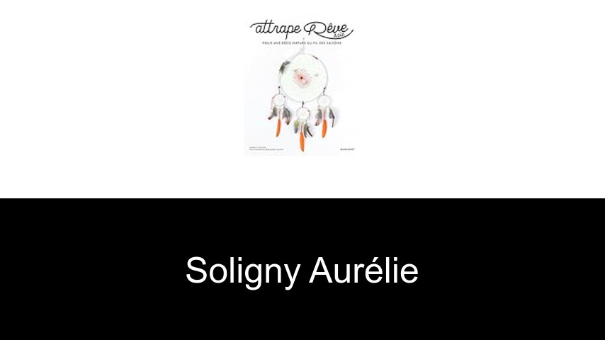 livres de Soligny Aurélie