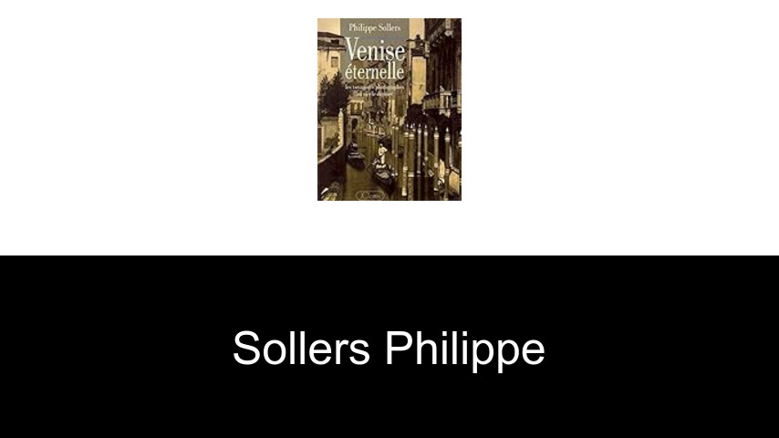 livres de Sollers Philippe