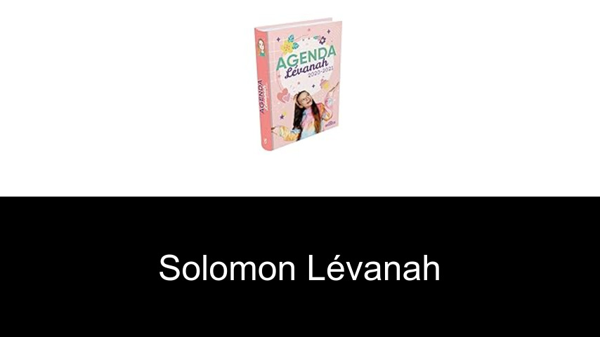 livres de SOLOMON Lévanah