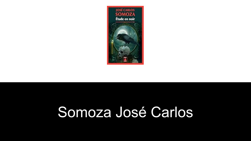 livres de Somoza José Carlos