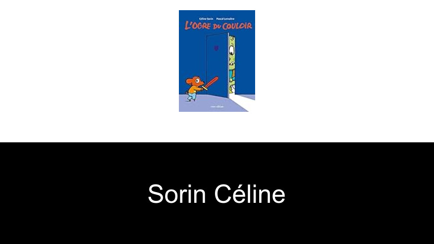 livres de Sorin Céline