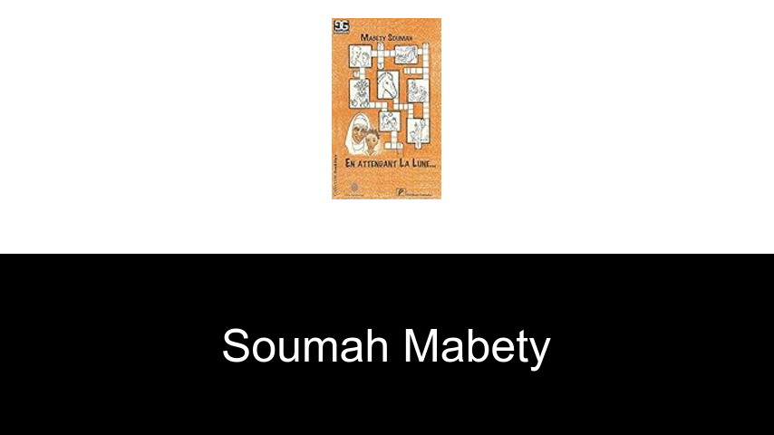 livres de Soumah Mabety