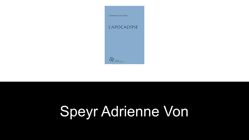 livres de Speyr Adrienne von