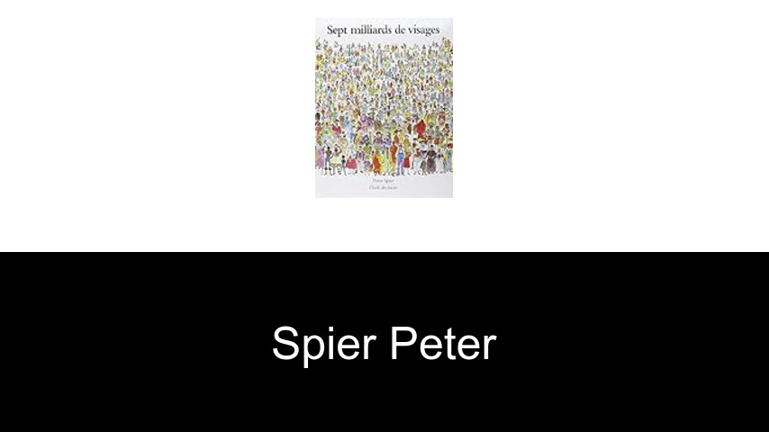 livres de Spier Peter