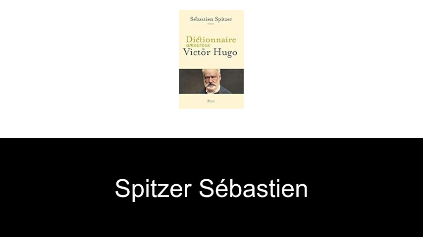 livres de Spitzer Sébastien