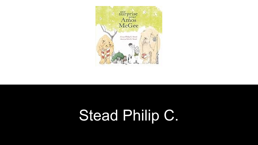 livres de Stead Philip C.