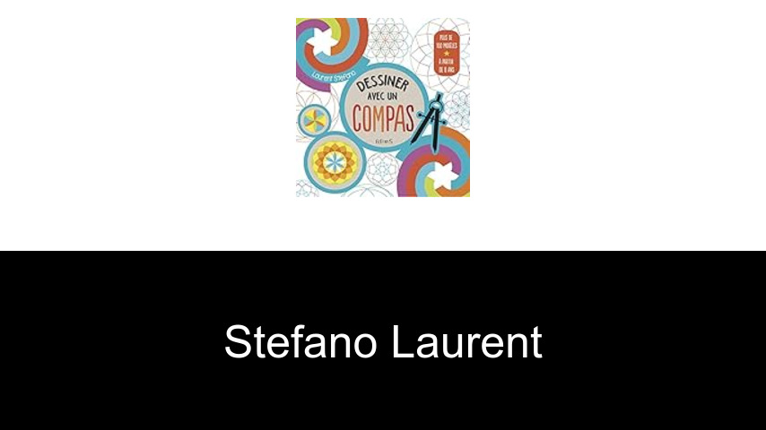 livres de Stefano Laurent