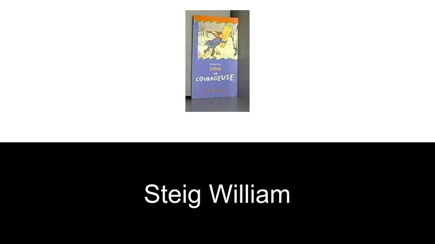 livres de Steig William