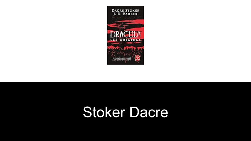 livres de Stoker Dacre