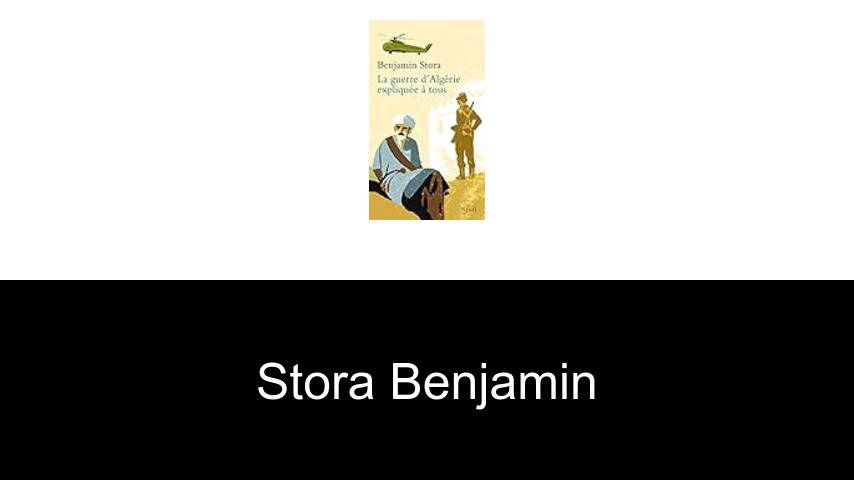 livres de Stora Benjamin