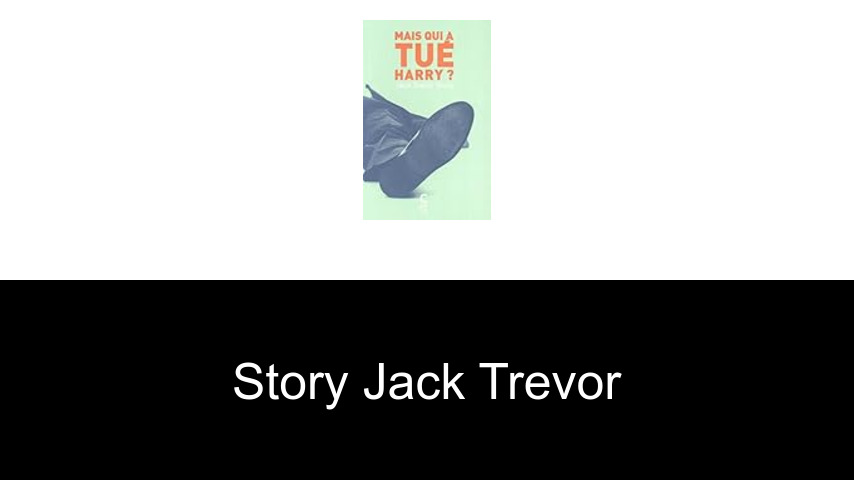 livres de STORY Jack Trevor