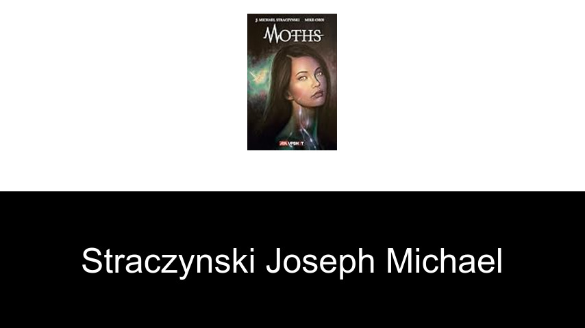 livres de Straczynski Joseph Michael