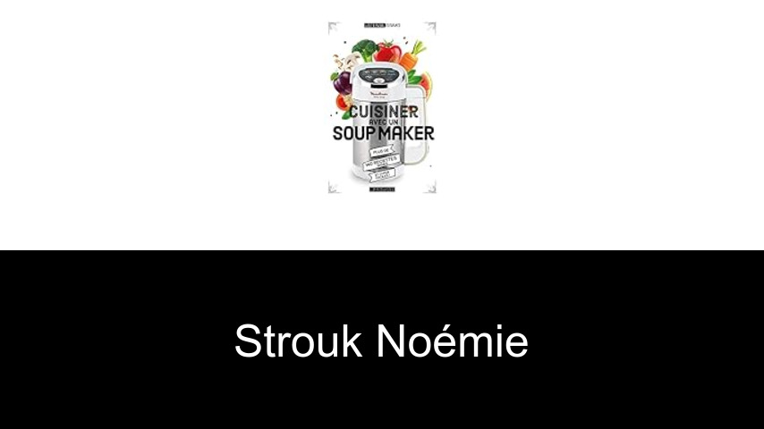 livres de Strouk Noémie