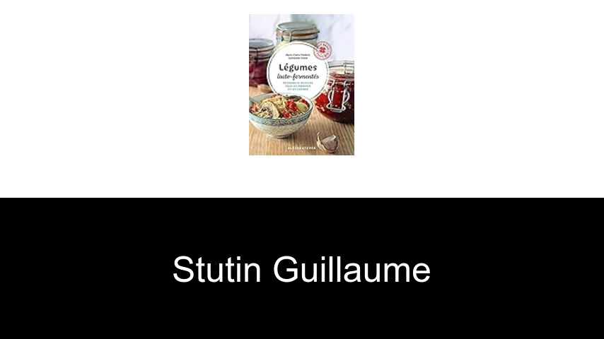 livres de Stutin Guillaume