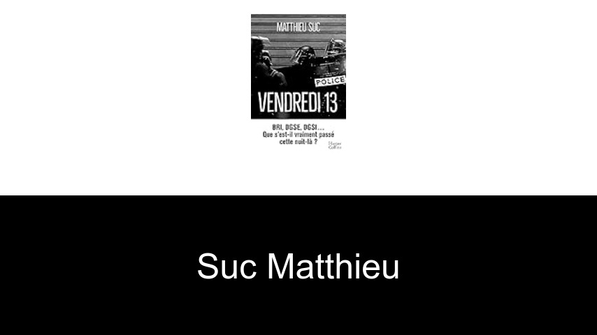 livres de Suc Matthieu