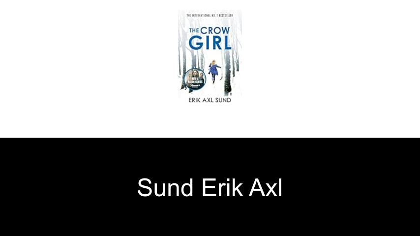 livres de Sund Erik Axl