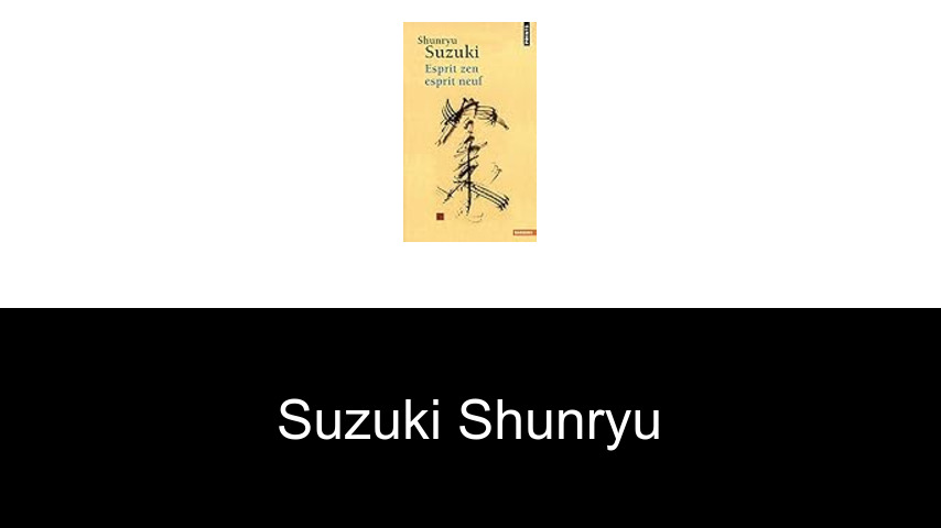 livres de Suzuki Shunryu