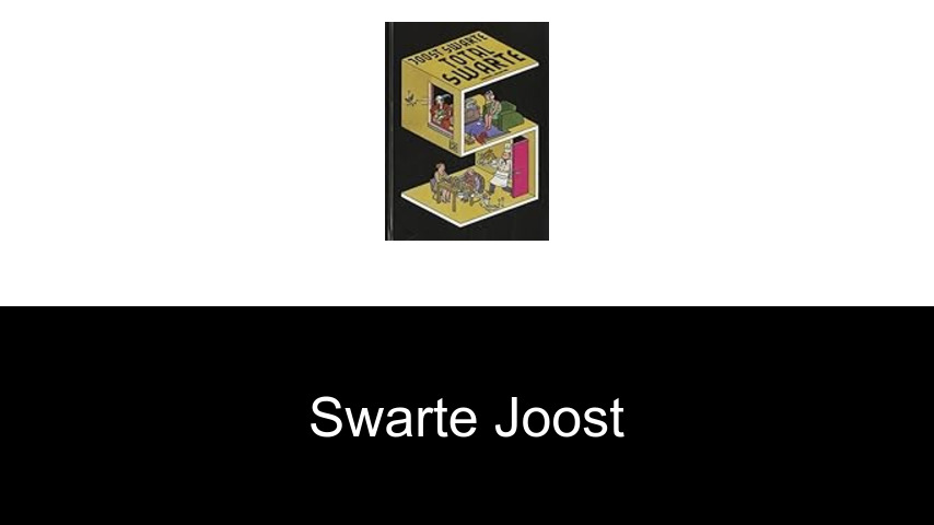 livres de Swarte Joost